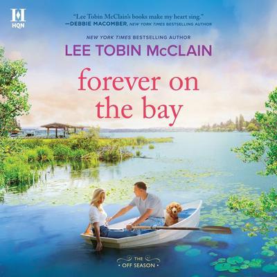 Forever on the Bay by Lee Tobin McClain audiobook