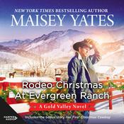Rodeo Christmas at Evergreen Ranch by  Maisey Yates audiobook