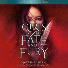 Girls of Fate and Fury by Natasha Ngan audiobook