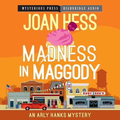 Madness in Maggody by Joan Hess audiobook