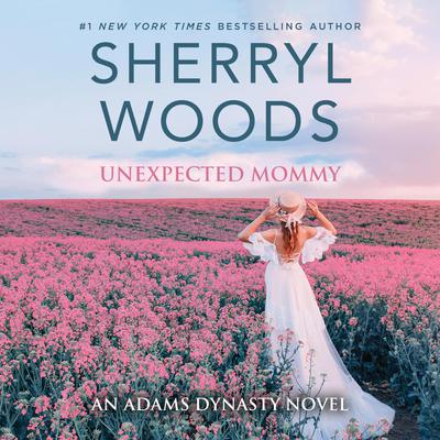 Unexpected Mommy by Sherryl Woods audiobook
