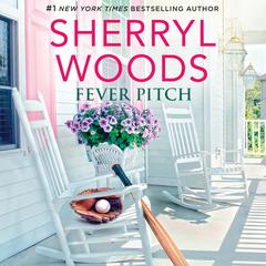 Fever Pitch by Sherryl Woods audiobook