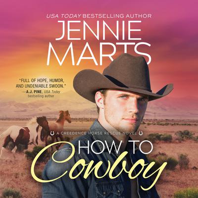 How to Cowboy by Jennie Marts audiobook