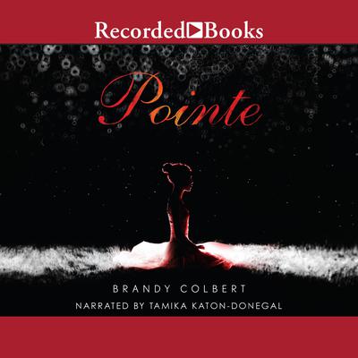 Pointe by Brandy Colbert audiobook