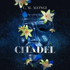 Citadel by C. M. Alongi audiobook