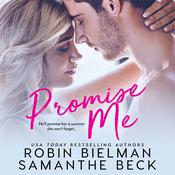 Promise Me by  Robin Bielman audiobook