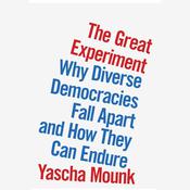 The Great Experiment by  Yascha Mounk audiobook