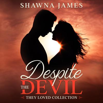 Despite the Devil by Shawna James audiobook