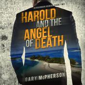 Harold and the Angel of Death by  Gary McPherson audiobook