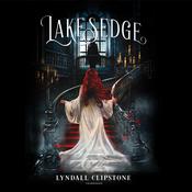 Lakesedge by  Lyndall Clipstone audiobook