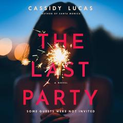 The Last Party by Cassidy Lucas audiobook