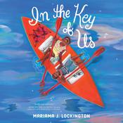 In the Key of Us by  Mariama J. Lockington audiobook