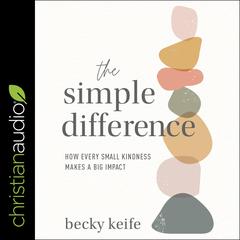The Simple Difference by Becky Keife audiobook