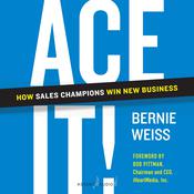 Ace It! by  Bernie Weiss audiobook