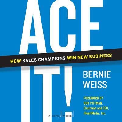 Ace It! by Bernie Weiss audiobook
