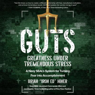 GUTS by  Brian “Iron Ed” Hiner audiobook