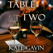Table for Two by  Kate Gavin audiobook