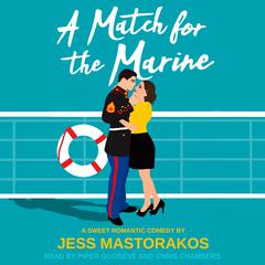 A Match For The Marine by Jess Mastorakos audiobook
