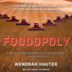 Foodopoly by Wenonah Hauter audiobook