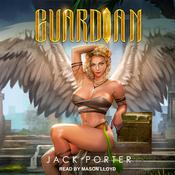 Guardian by  Jack Porter audiobook