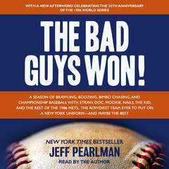 The Bad Guys Won by Jeff Pearlman audiobook