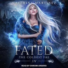 Fated by Katerina Martinez audiobook