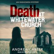 Death at Whitewater Church by  Andrea Carter audiobook