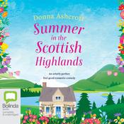 Summer in the Scottish Highlands by  Donna Ashcroft audiobook