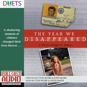 The Year We Disappeared by  Cylin Busby audiobook