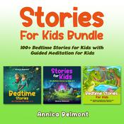 Stories for Kids Bundle by  Annica Belmont audiobook