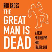 The Great Man is Dead by  Rob Cross audiobook