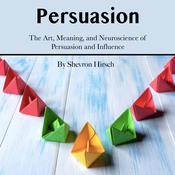 Persuasion by  Shevron Hirsch audiobook