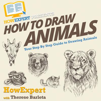 How To Draw Animals by HowExpert  audiobook