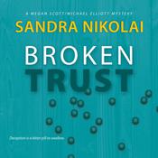 Broken Trust by  Sandra Nikolai audiobook