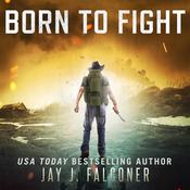 Born to Fight (5 Book Boxed Set) by  Jay J. Falconer audiobook