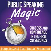 Public Speaking Magic by  Mark Davis audiobook