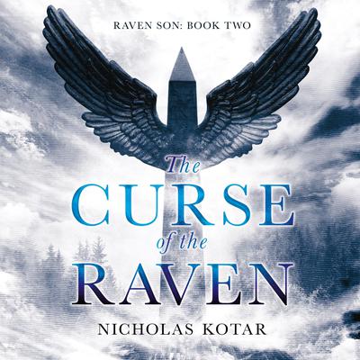 The Curse of the Raven by Nicholas Kotar audiobook