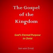 The Gospel of the Kingdom by  Jon von Ernst audiobook