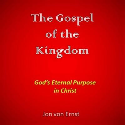 The Gospel of the Kingdom by Jon von Ernst audiobook