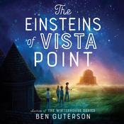 The Einsteins of Vista Point by  Ben Guterson audiobook
