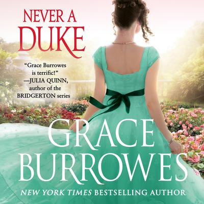 Never a Duke by Grace Burrowes audiobook