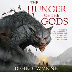 The Hunger of the Gods by John Gwynne audiobook