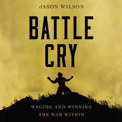 Battle Cry by Jason Wilson audiobook