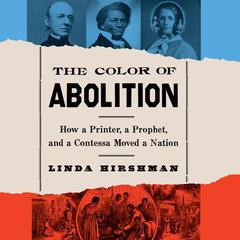 The Color of Abolition by Linda Hirshman audiobook