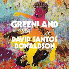 Greenland by David Santos-Donaldson audiobook