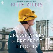 The Dressmakers of Prospect Heights by  Kitty Zeldis audiobook