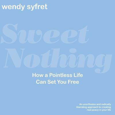 Sweet Nothing by Wendy Syfret audiobook