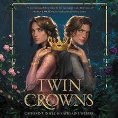 Twin Crowns by Catherine Doyle audiobook