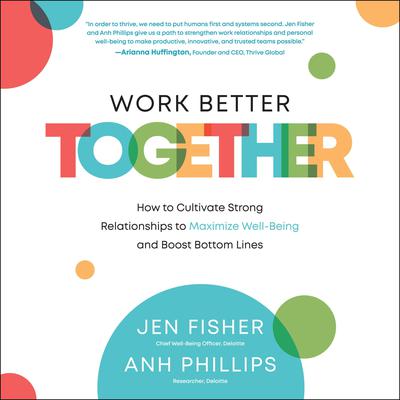 Work Better Together by Anh Nguyen Phillips audiobook