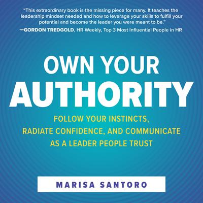 Own Your Authority by Marisa Santoro audiobook
